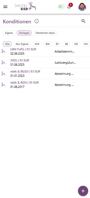 Screenshot der Konditionen-Vorlagen in Digital GSD: hinterlegte Sätze wie LWV FuFG, JVEG und vdek mit Beträgen und Gültigkeitsdaten